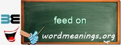 WordMeaning blackboard for feed on